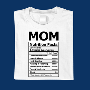 Mom Nutritional Value T-shirt