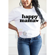 Load image into Gallery viewer, Happy Mama Shirt
