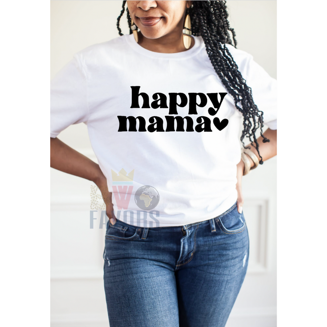 Happy Mama Shirt